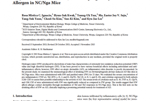 「The Drinking Effect of Hydrogen  Water on Atopic Dermatitis  Induced by Dermatophagoides  farinae Allergen in NC/Nga Mice」 「수소수의 음용은 알레르기에 의해  유발되는 아토피성 피부염에 효과가  있다.」